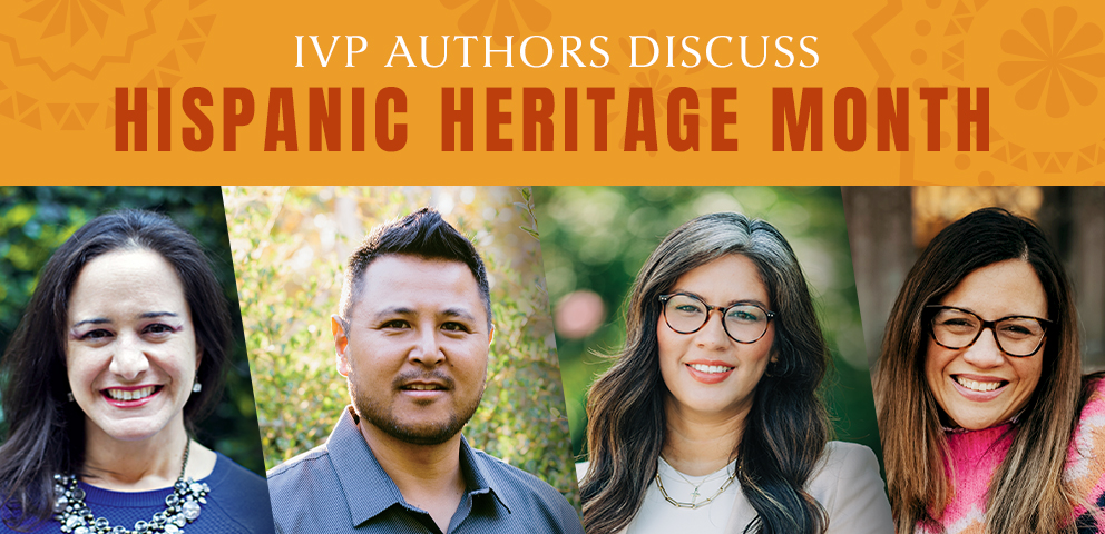 IVP Authors Discuss Hispanic Heritage Month