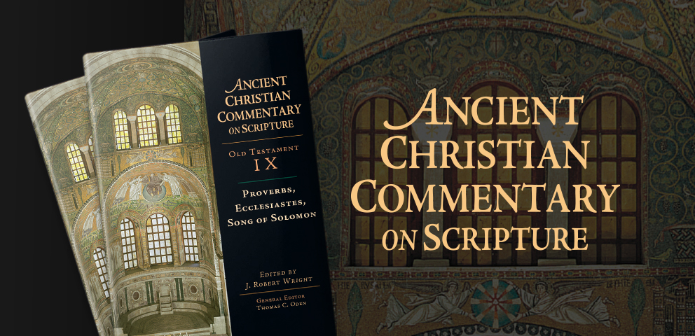 Ancient Christian Commentary on Scripture