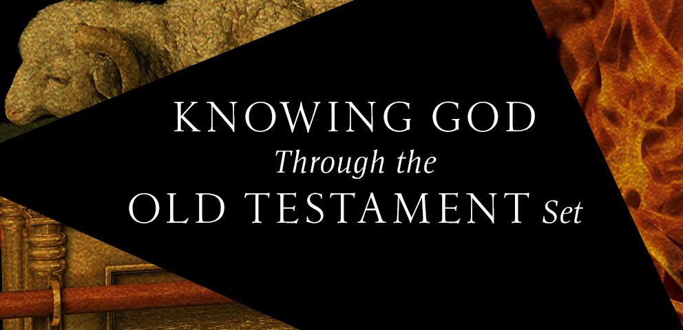 Knowing God Through the Old Testament Set