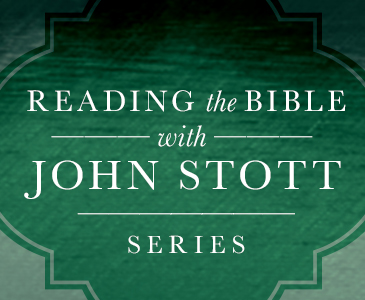Reading the Bible with John Stott Series, By John Stott