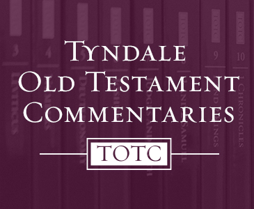 Tyndale Old Testament Commentaries, Edited by David G. Firth