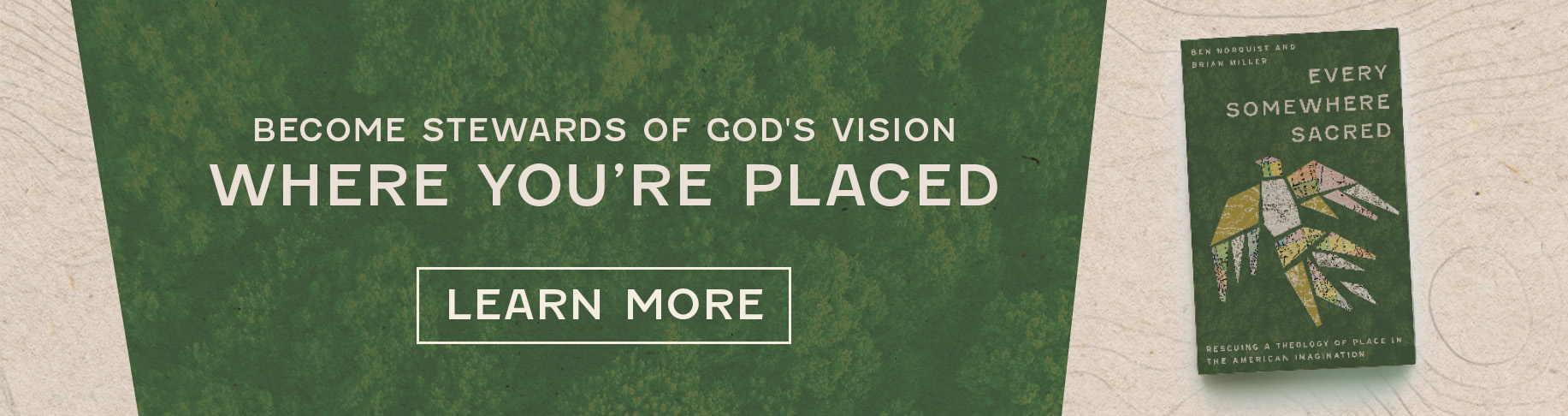 Become Stewards of God's Vision Where You're Placed - Learn more
