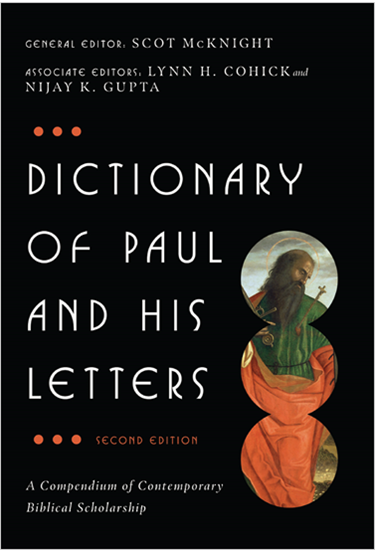 Dictionary of Paul and His Letters: A Compendium of Contemporary Biblical Scholarship
