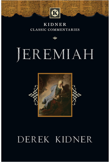Jeremiah, By Derek Kidner