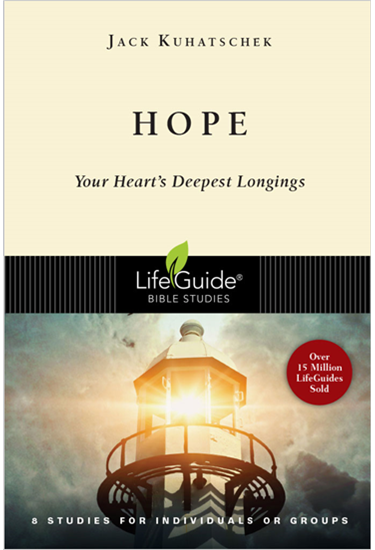 Hope: Your Heart's Deepest Longings, By Jack Kuhatschek