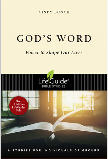God's Word: Power to Shape Our Lives, By Cindy Bunch