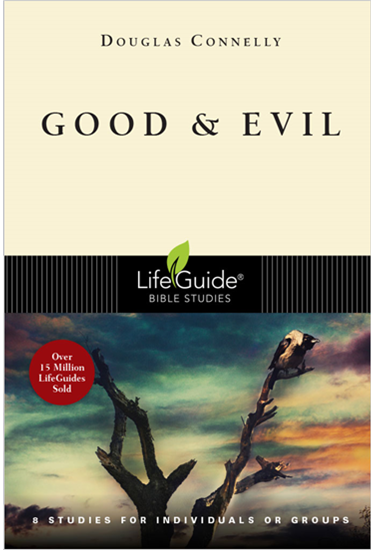 Good and Evil, By Douglas Connelly