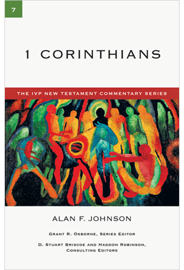 1 Corinthians, By Alan F. Johnson