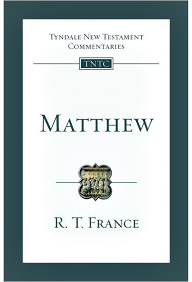 Matthew: An Introduction and Commentary, By R. T. France