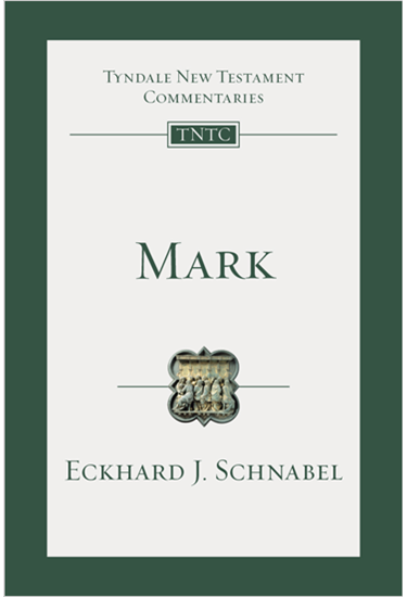 Mark: An Introduction and Commentary, By Eckhard J. Schnabel