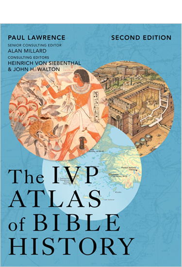 The IVP Atlas of Bible History, By Paul Lawrence