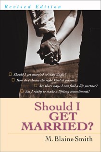 2271 Should I Get Married?, By M. Blaine Smith