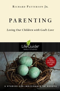3131 Parenting: Loving Our Children with God's Love, By Richard Patterson Jr.