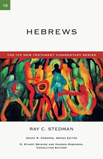 4015 Hebrews, By Ray C. Stedman