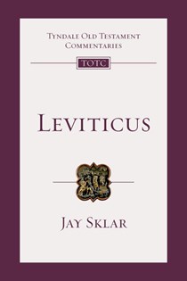 Leviticus: An Introduction and Commentary, By Jay Sklar