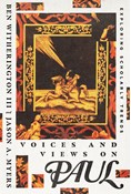 Voices and Views on Paul: Exploring Scholarly Trends, By Ben Witherington III and Jason A. Myers