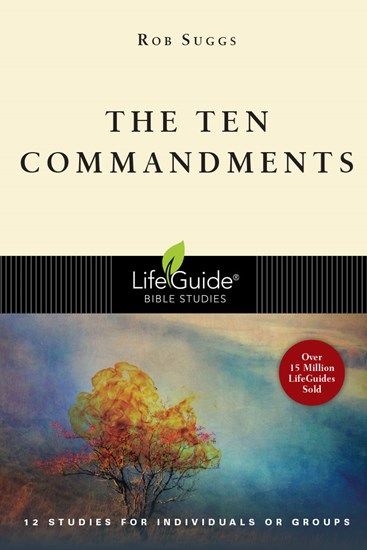 The Ten Commandments, By Rob Suggs