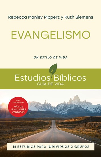 Evangelismo: Un estilo de vida, By Rebecca Manley Pippert and Ruth Siemens